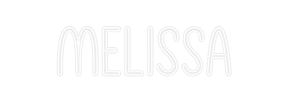 Custom Neon: Melissa