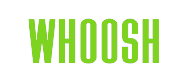 Custom Neon: WHOOSH
