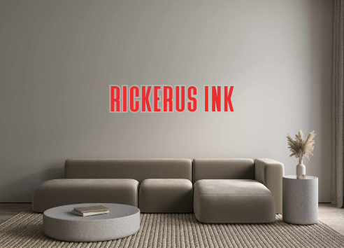 Custom Neon: RICKERUS INK