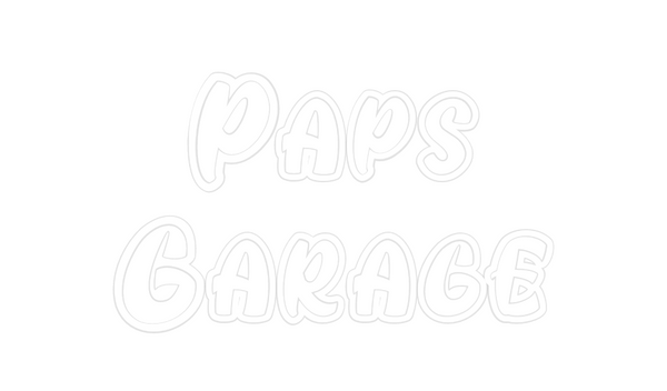 Custom Neon: Paps
Garage