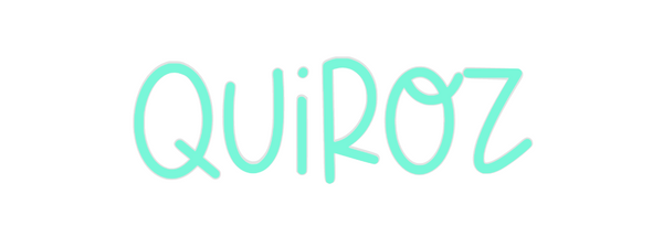 Custom Neon: Quiroz