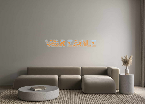 Custom Neon: WAR EAGLE