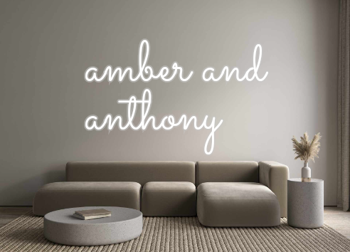Custom Neon: amber and
ant...