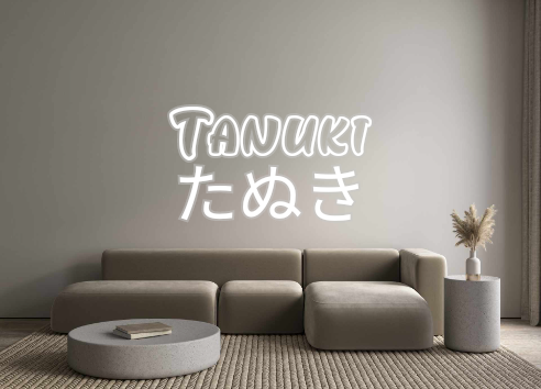 Custom Neon: Tanuki
たぬき