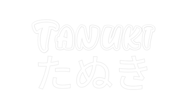 Custom Neon: Tanuki
たぬき