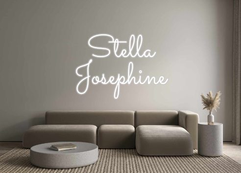 Custom Neon: Stella
Joseph...