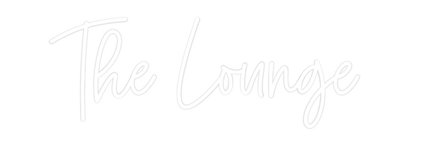 Custom Neon: The Lounge