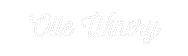 Custom Neon: Olle Winery