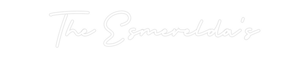Custom Neon: The Esmerelda's
