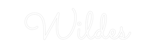 Custom Neon: Wildes