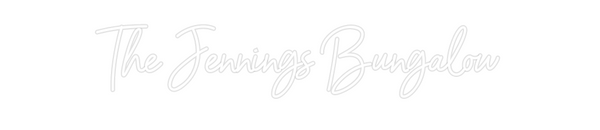 Custom Neon: The Jennings ...