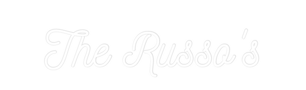 Custom Neon: The Russo's