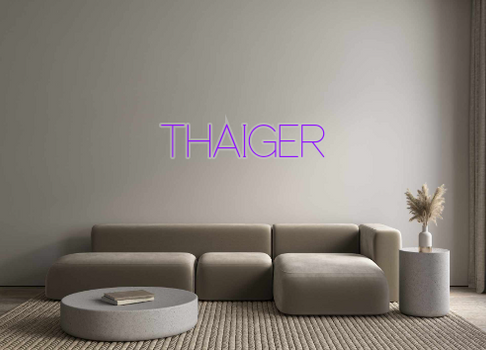 Custom Neon: THAIGER