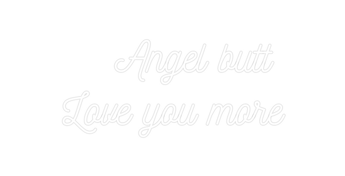 Custom Neon:     Angel but...