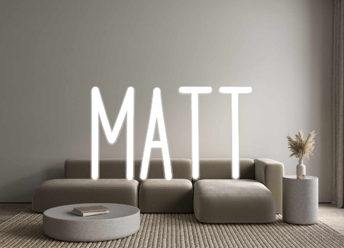 Custom Neon: matt