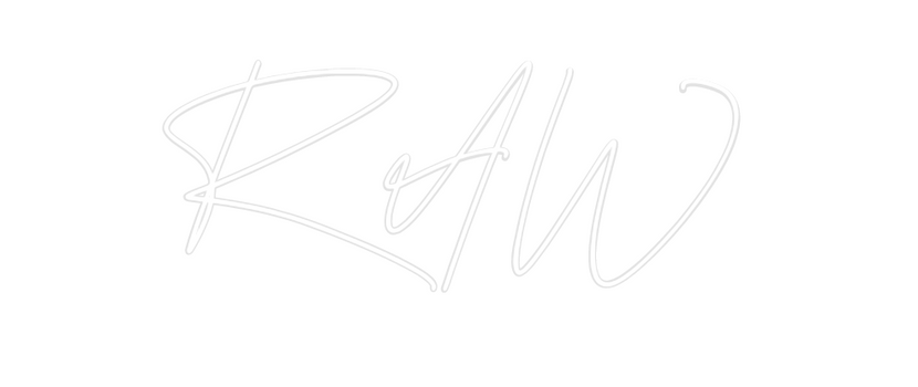 Custom Neon: RAW