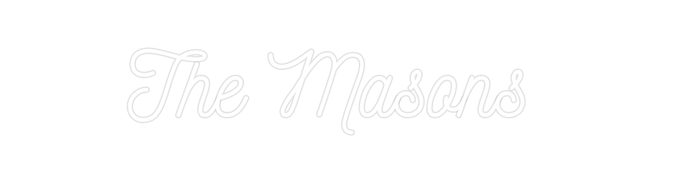 Custom Neon: The Masons