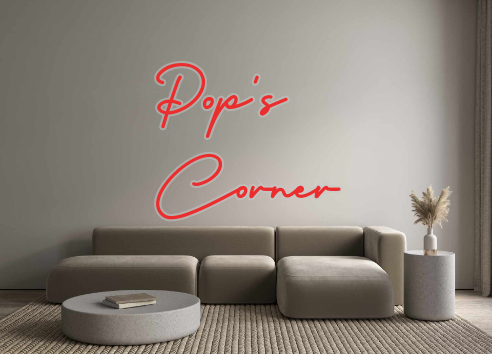 Custom Neon: Pop's
Corner