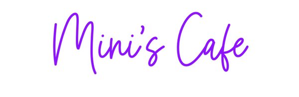 Custom Neon: Mini's Cafe