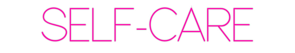 Custom Neon: SELF-CARE