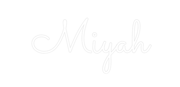 Custom Neon: Miyah