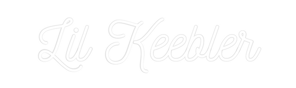 Custom Neon: Lil Keebler