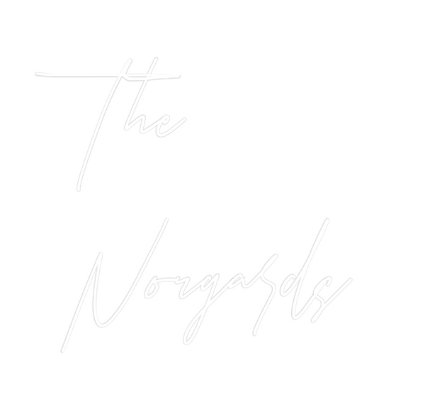 Custom Neon: The
Norgards