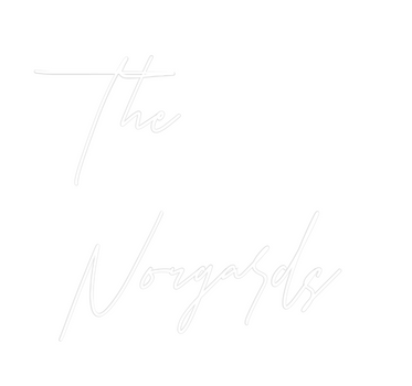 Custom Neon: The
Norgards