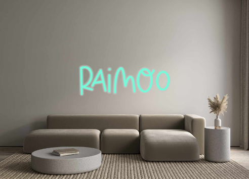 Custom Neon: Raimoo