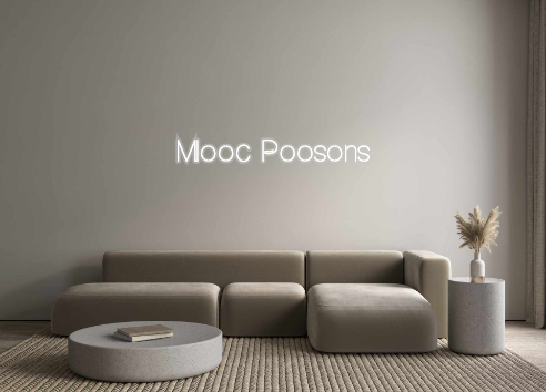 Custom Neon: Mooc Poosons