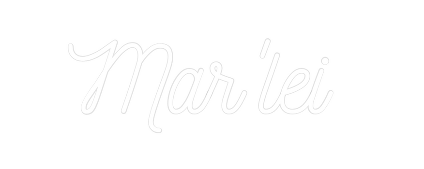 Custom Neon: Mar'lei