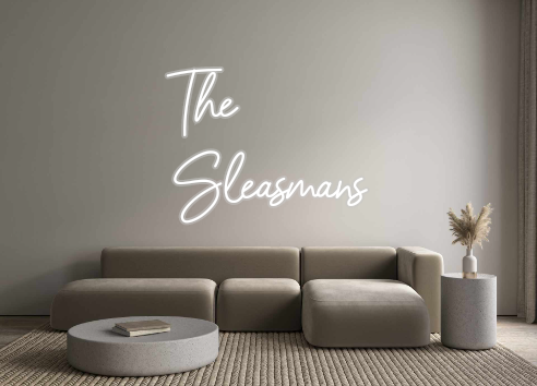 Custom Neon: The 
Sleasmans