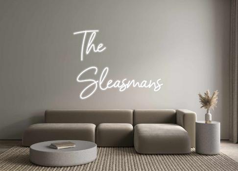 Custom Neon: The 
Sleasmans
