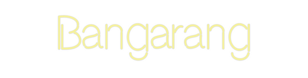 Custom Neon: Bangarang