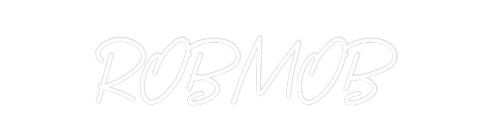 Custom Neon: ROBMOB