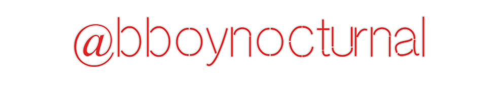 Custom Neon: @bboynocturnal