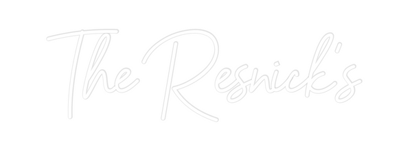 Custom Neon: The Resnick’s