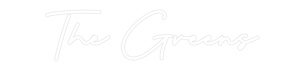 Custom Neon: The Greens