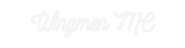 Custom Neon: Wingmen MC