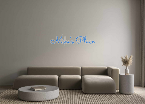 Custom Neon: Mike's Place