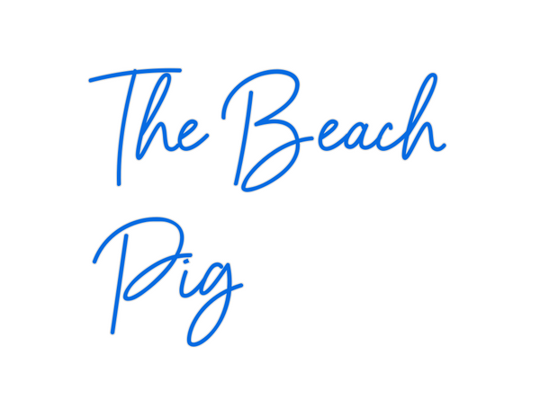 Custom Neon: The Beach
Pig