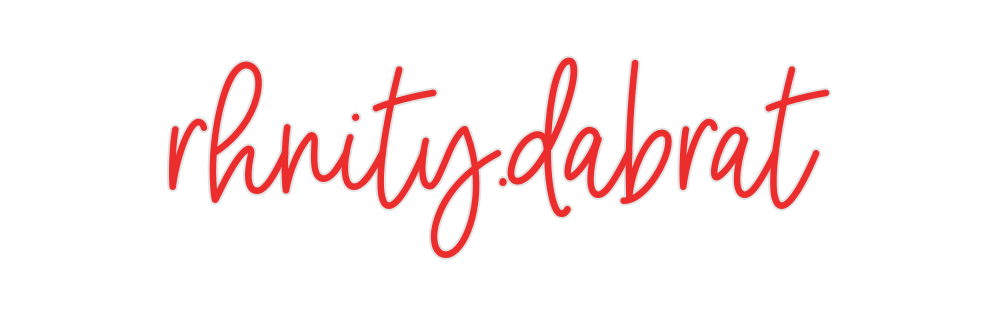 Custom Neon: rhnity.dabrat
