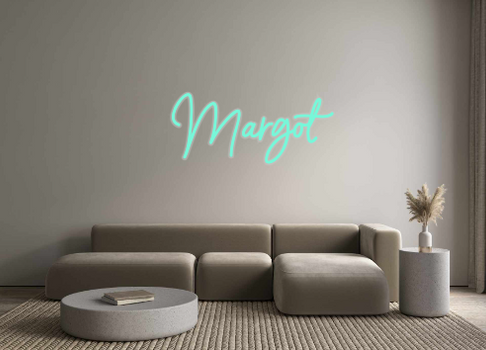 Custom Neon: Margot