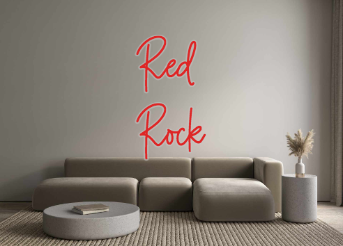 Custom Neon: Red
Rock