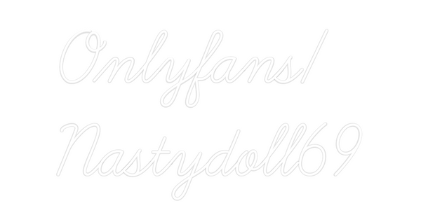 Custom Neon: Onlyfans/
Nas...
