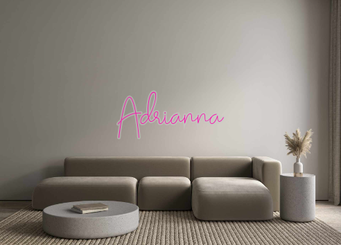 Custom Neon: Adrianna