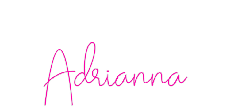 Custom Neon: Adrianna