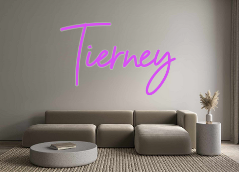 Custom Neon: Tierney
