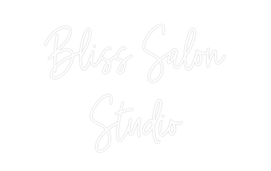 Custom Neon: Bliss Salon
S...
