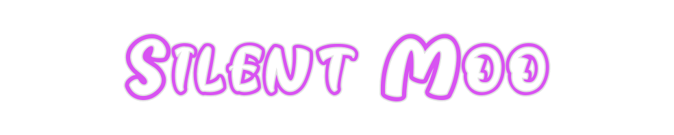 Custom Neon: Silent Moo